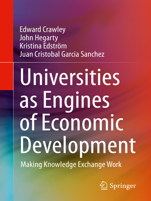 Title details for Universities as Engines of Economic Development by Edward Crawley - Available